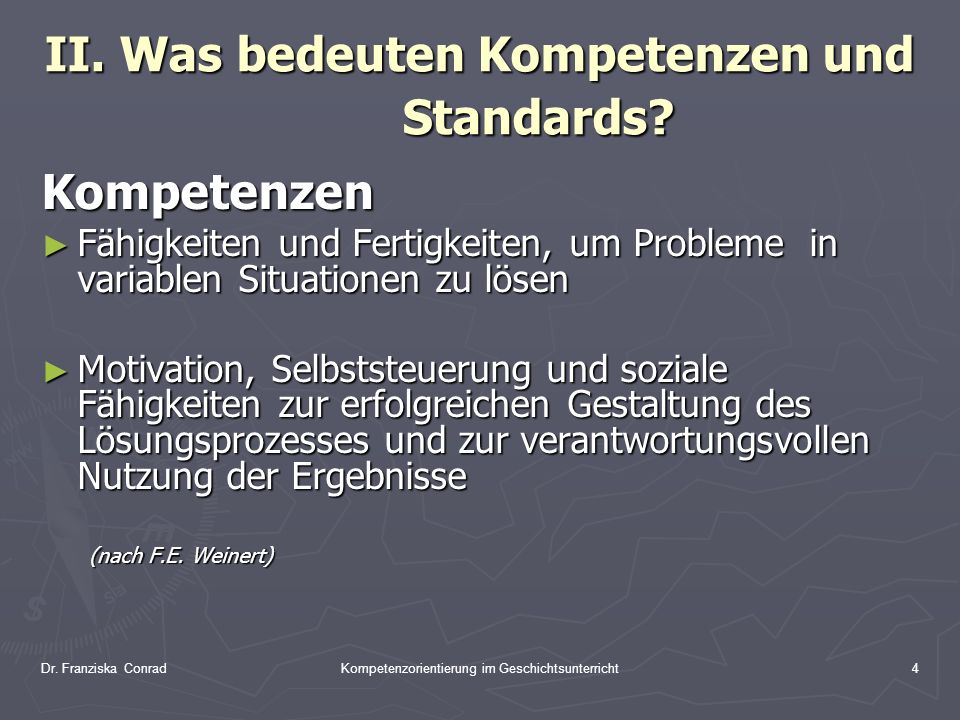 II. Was bedeuten Kompetenzen und Standards