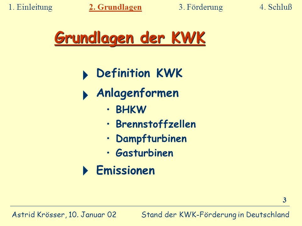 Grundlagen der KWK Definition KWK Anlagenformen Emissionen BHKW