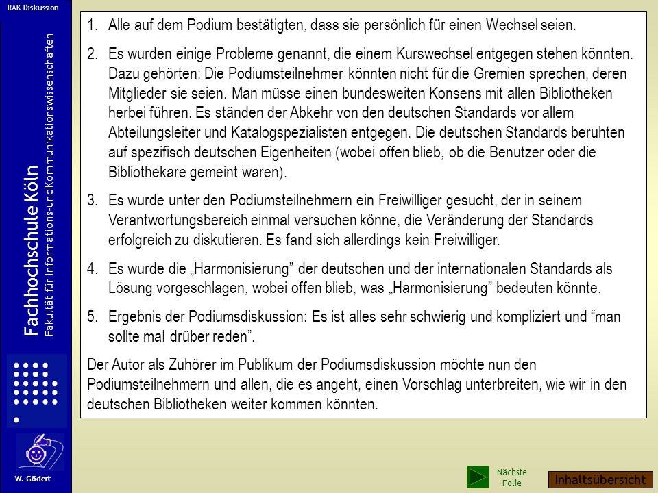RAK-Diskussion 1. Alle auf dem Podium bestätigten, dass sie persönlich für einen Wechsel seien.