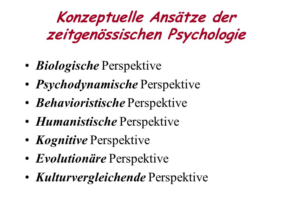 Konzeptuelle Ansätze der zeitgenössischen Psychologie