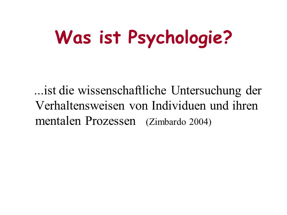 Was ist Psychologie.