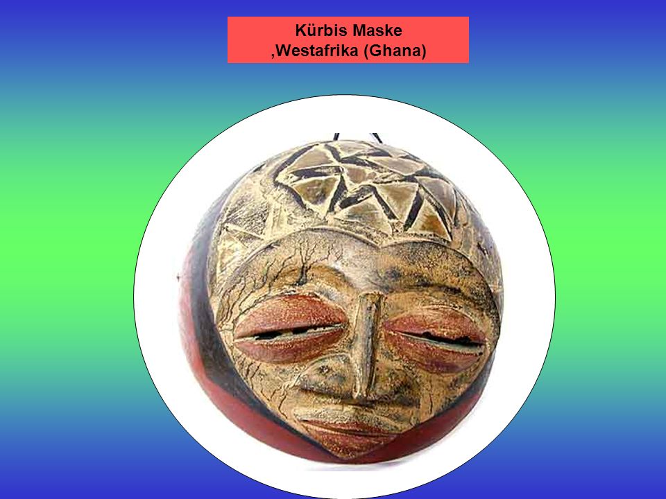 Kürbis Maske ,Westafrika (Ghana)
