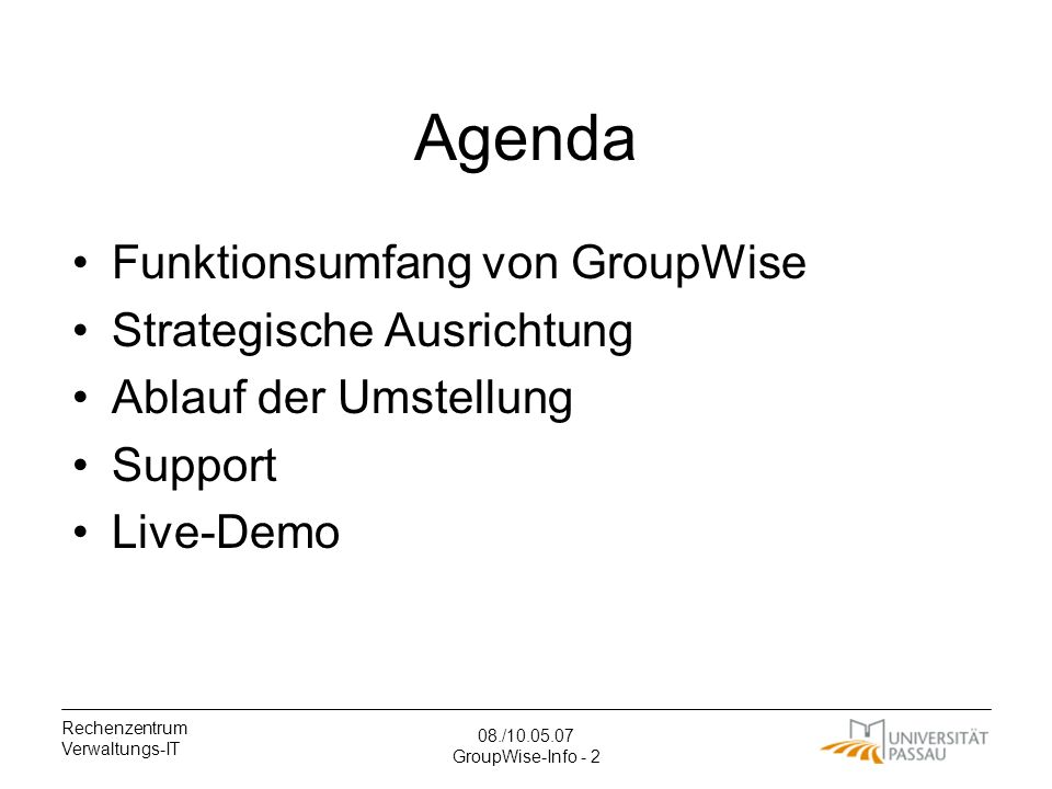 Agenda Funktionsumfang von GroupWise Strategische Ausrichtung