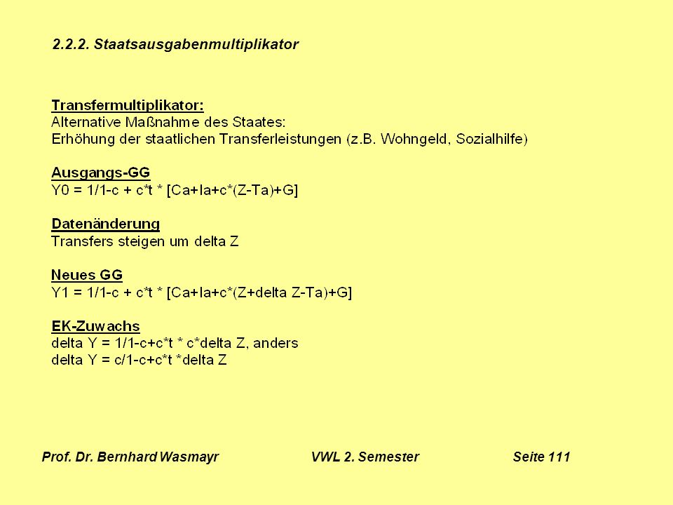Prof. Dr. Bernhard Wasmayr VWL 2. Semester Seite 111
