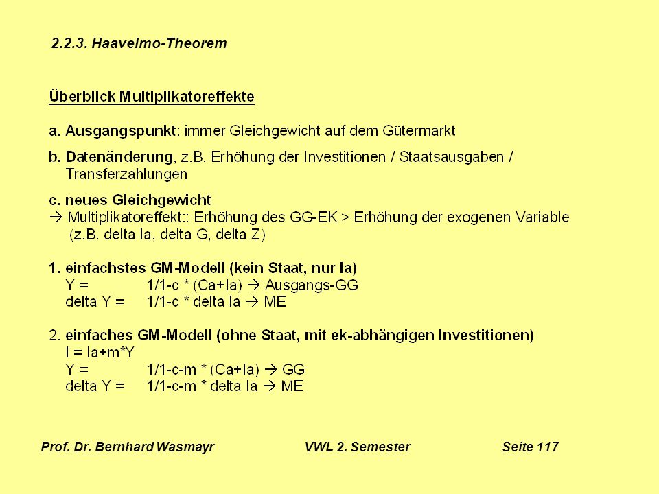Prof. Dr. Bernhard Wasmayr VWL 2. Semester Seite 117