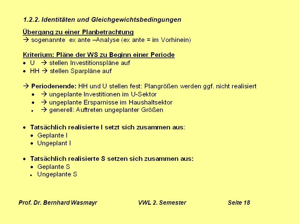 Prof. Dr. Bernhard Wasmayr VWL 2. Semester Seite 18