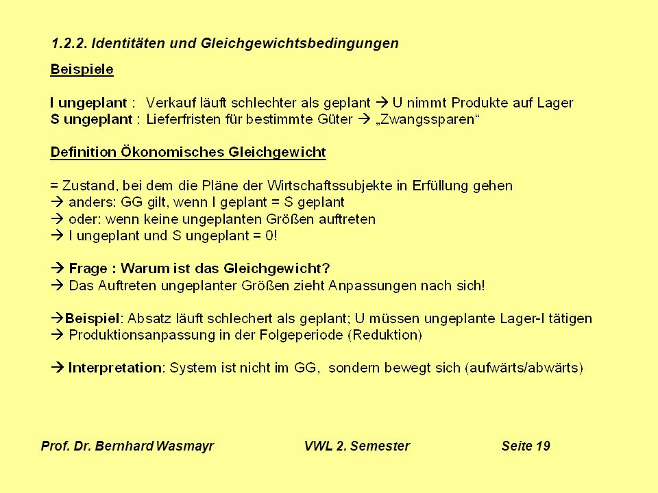 Prof. Dr. Bernhard Wasmayr VWL 2. Semester Seite 19