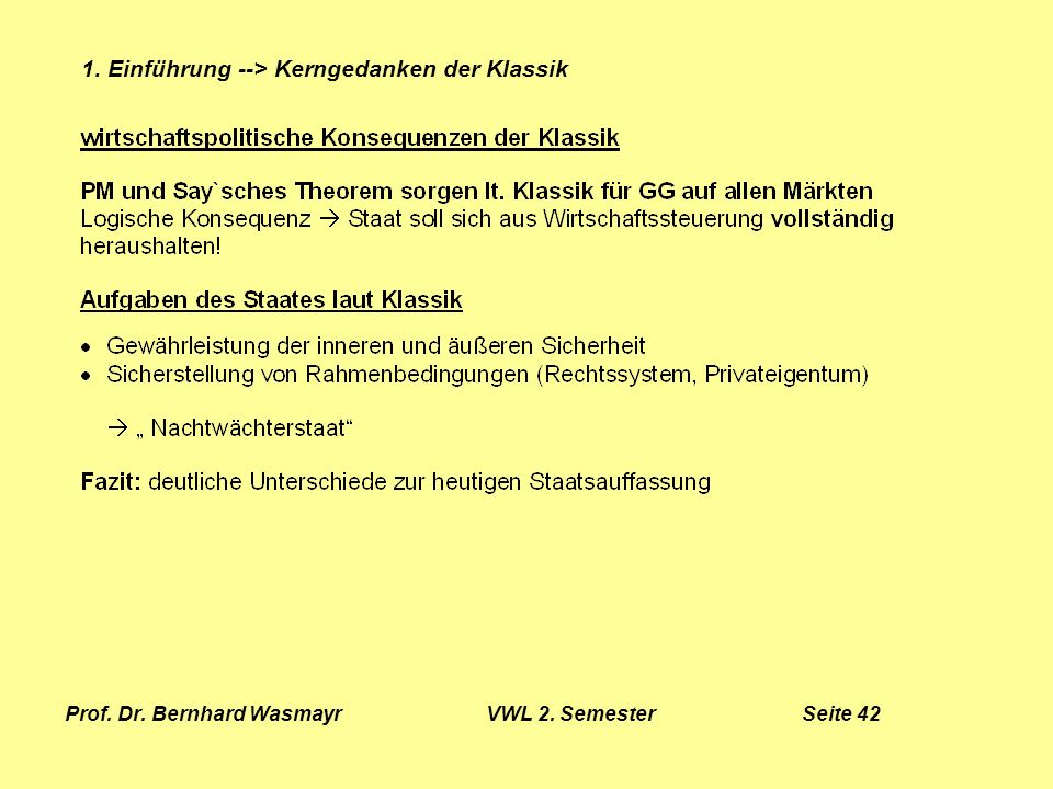 Prof. Dr. Bernhard Wasmayr VWL 2. Semester Seite 42