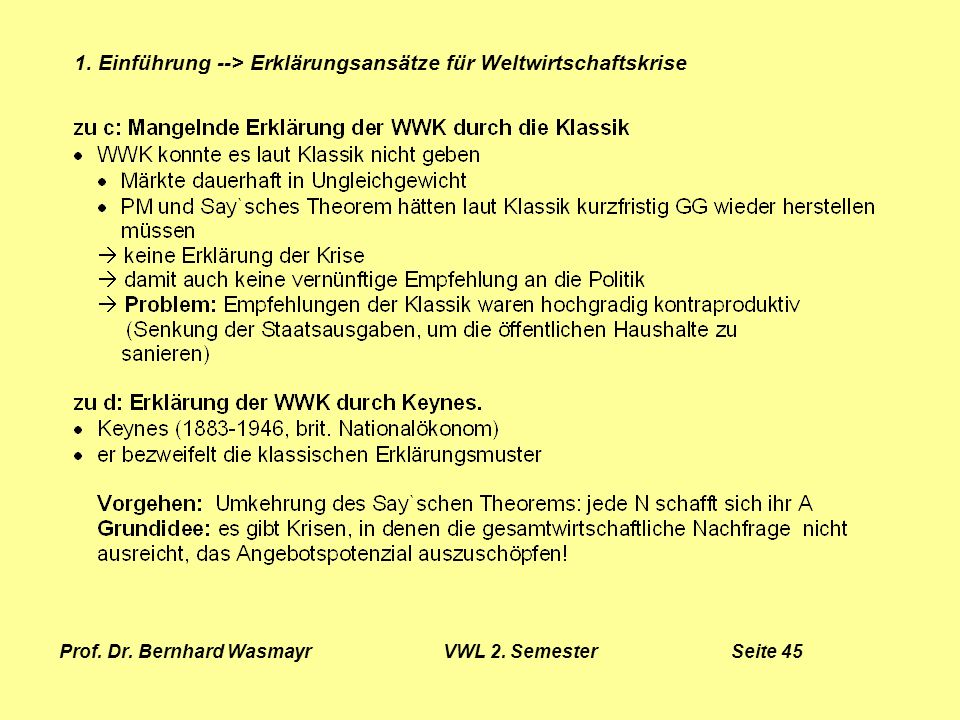 Prof. Dr. Bernhard Wasmayr VWL 2. Semester Seite 45