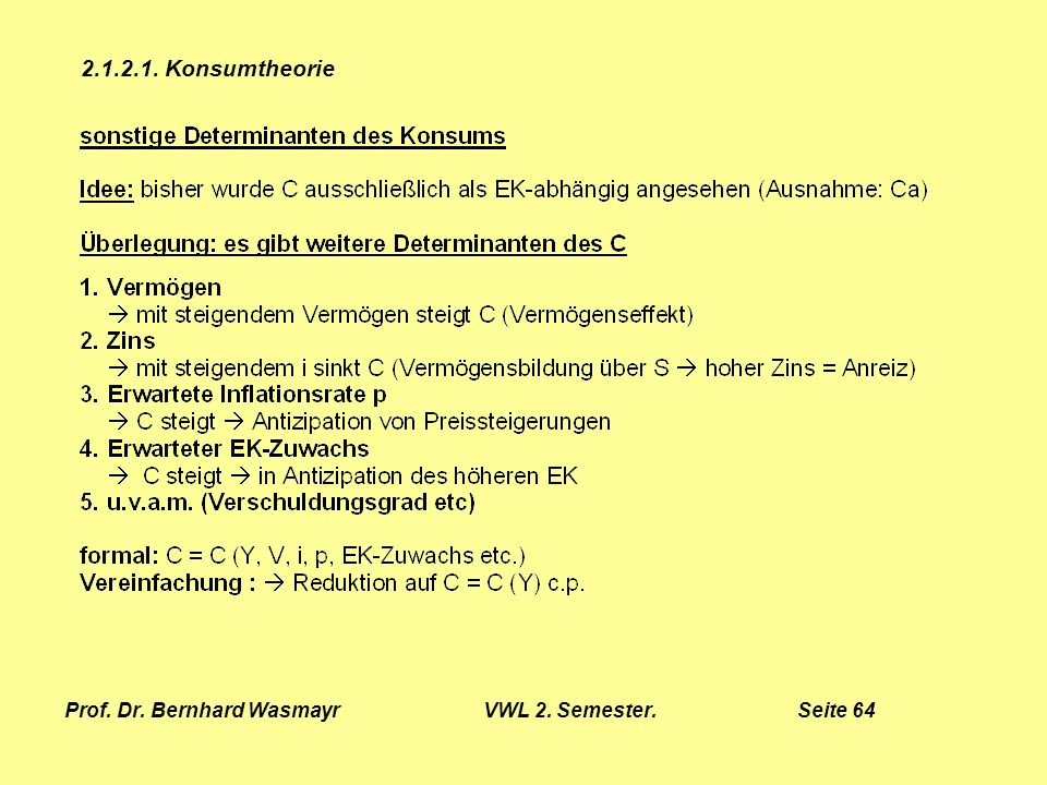 Prof. Dr. Bernhard Wasmayr VWL 2. Semester. Seite 64