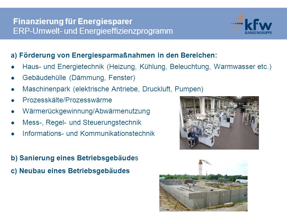 Finanzierung für Energiesparer ERP-Umwelt- und Energieeffizienzprogramm