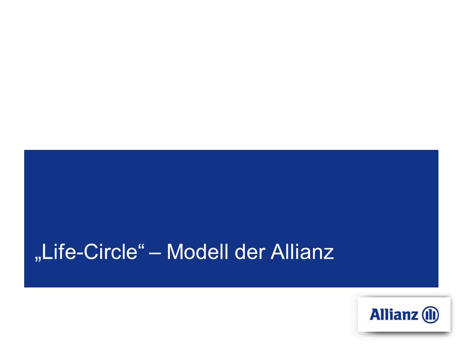 „Life-Circle – Modell der Allianz