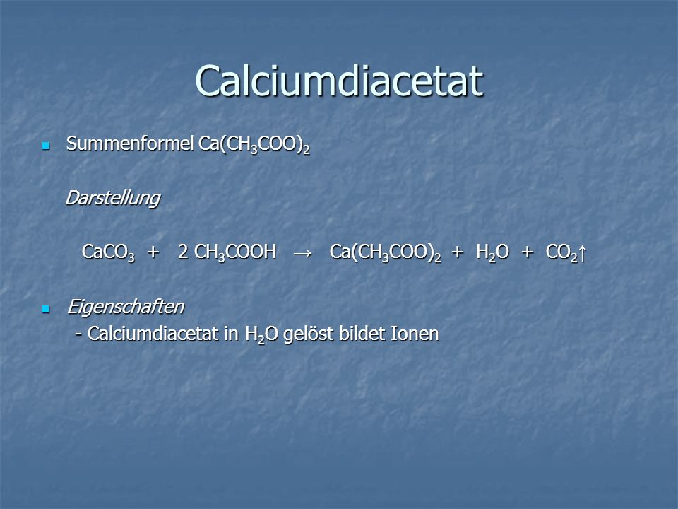 Calciumdiacetat Summenformel Ca(CH3COO)2 Darstellung