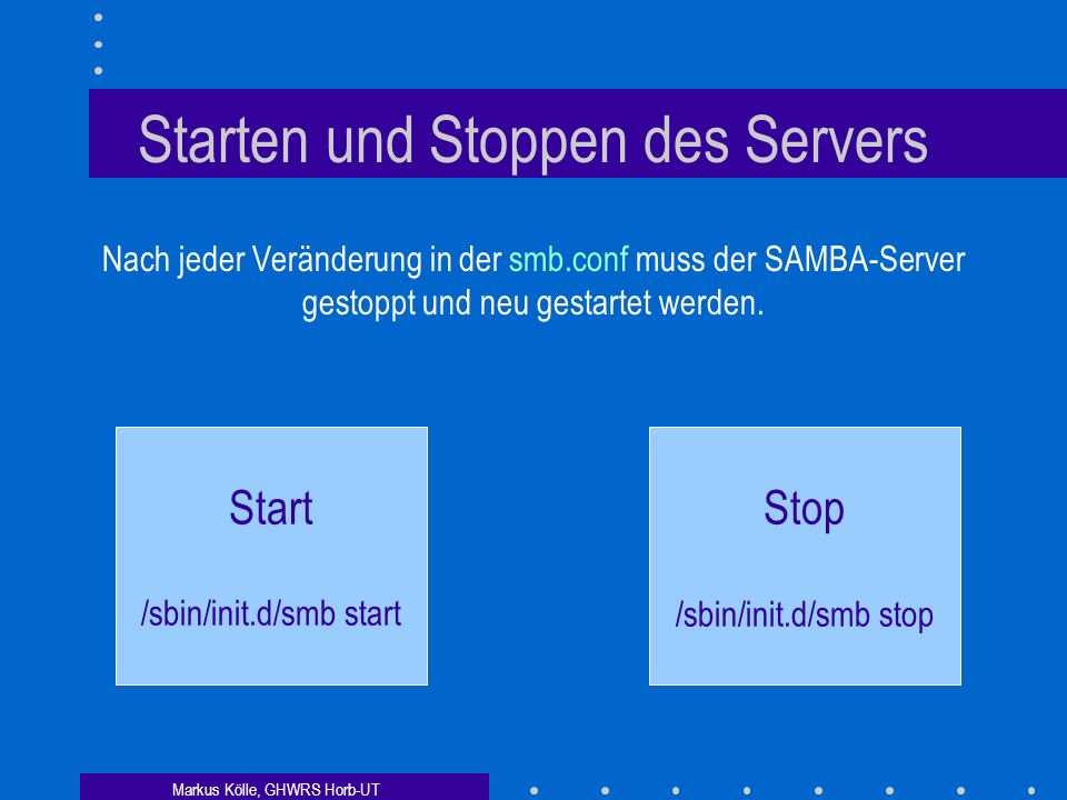 Starten und Stoppen des Servers