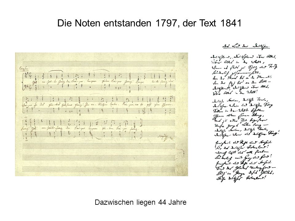 Die Noten entstanden 1797, der Text 1841