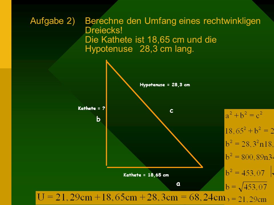 Aufgabe 2). Berechne den Umfang eines rechtwinkligen. Dreiecks