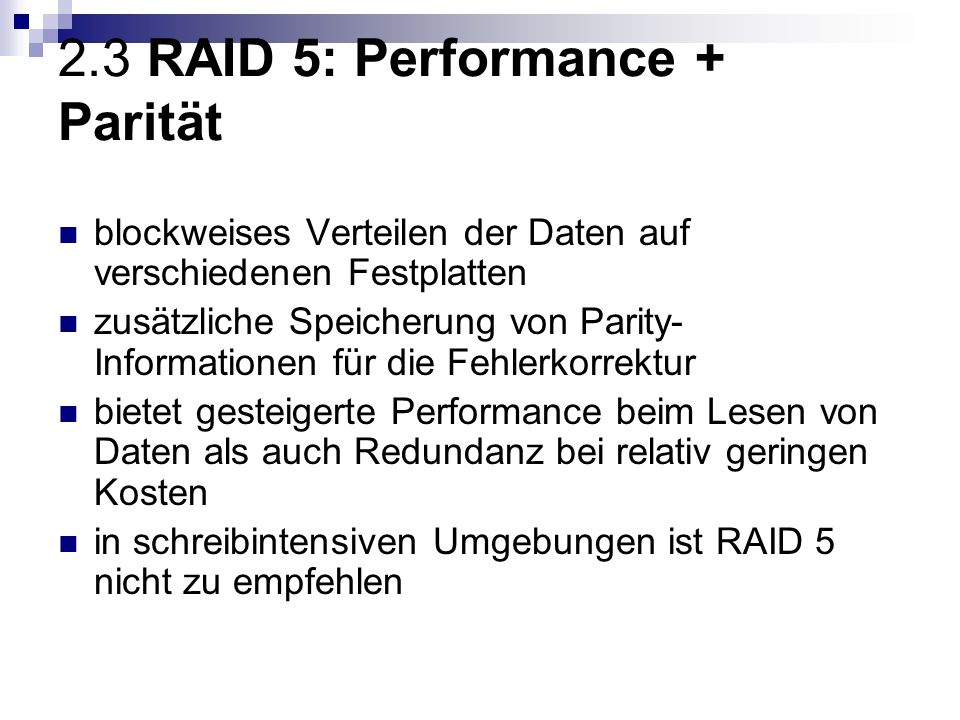 2.3 RAID 5: Performance + Parität