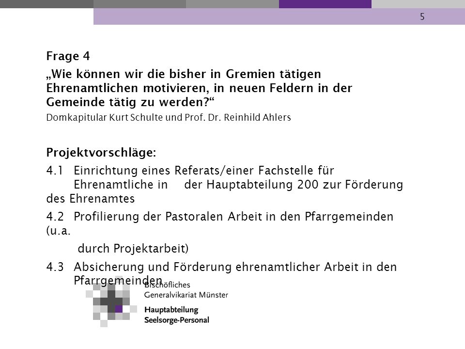 4.2 Profilierung der Pastoralen Arbeit in den Pfarrgemeinden (u.a.