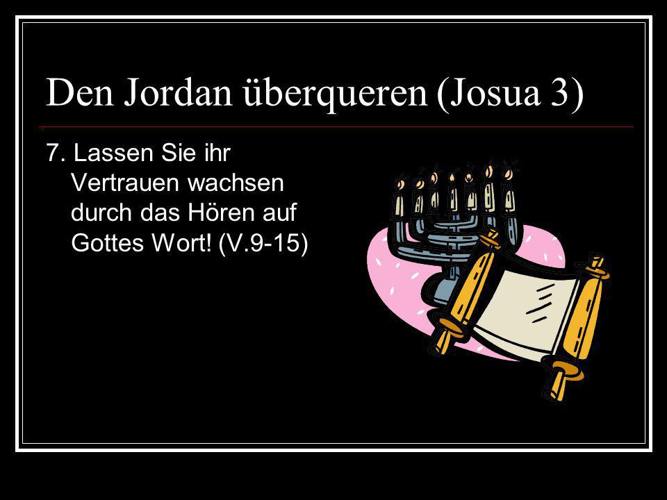 Den Jordan überqueren (Josua 3)