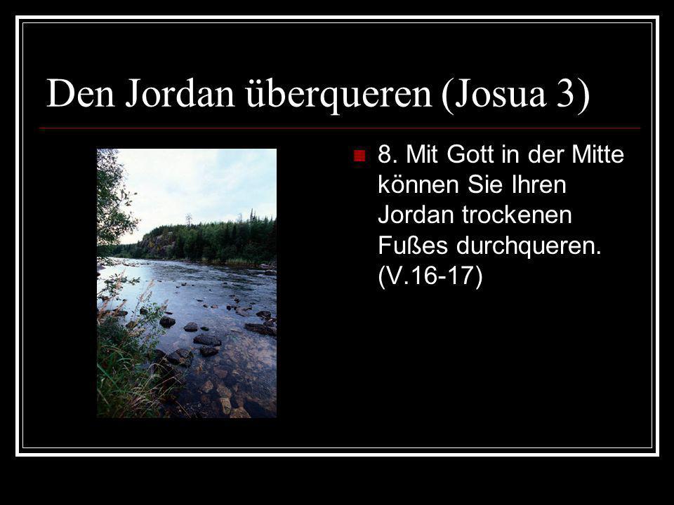 Den Jordan überqueren (Josua 3)