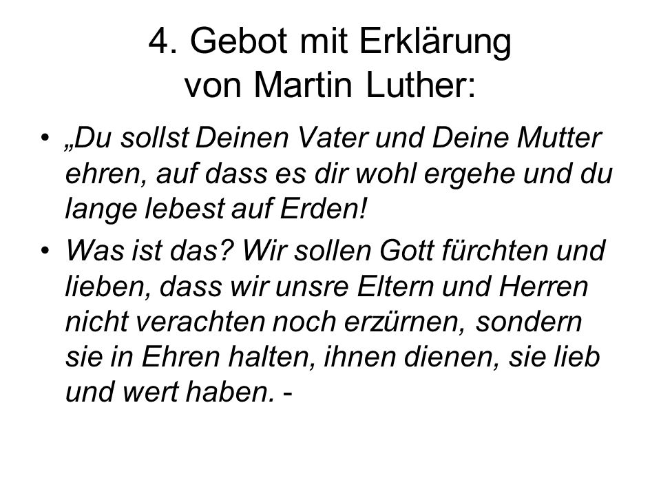 4. Gebot mit Erklärung von Martin Luther: