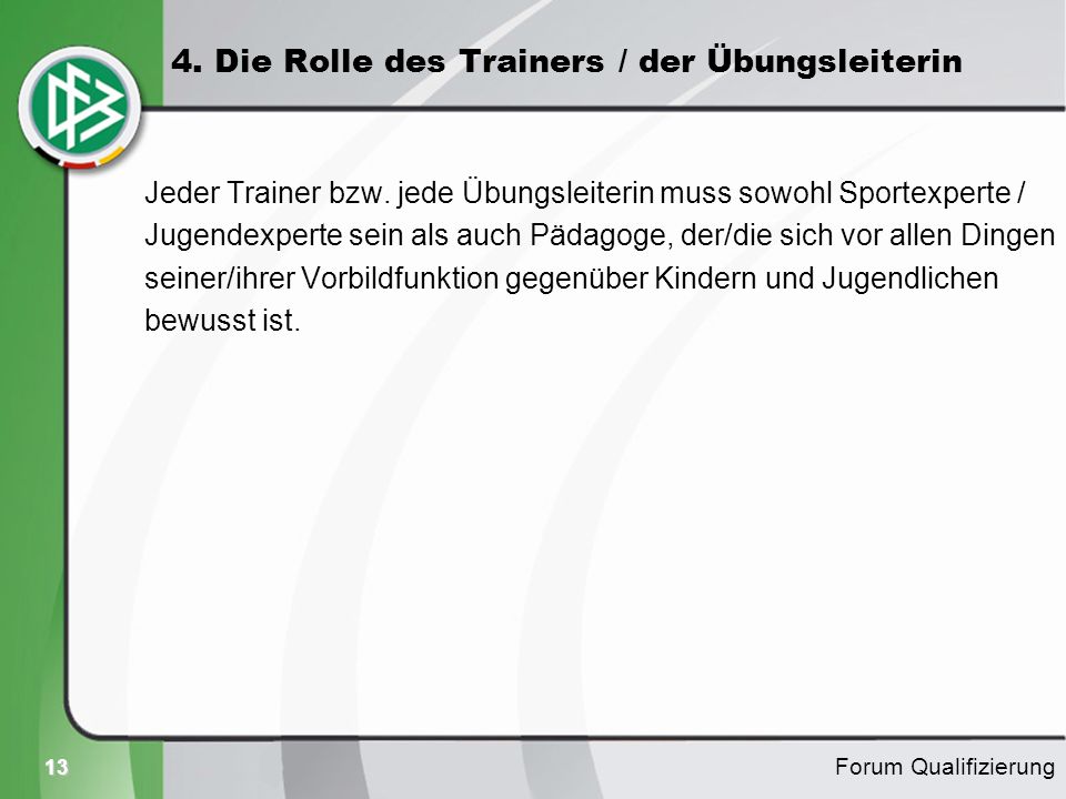 4. Die Rolle des Trainers / der Übungsleiterin