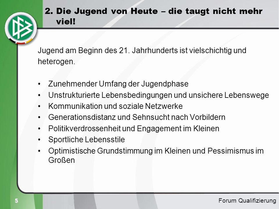 2. Die Jugend von Heute – die taugt nicht mehr viel!