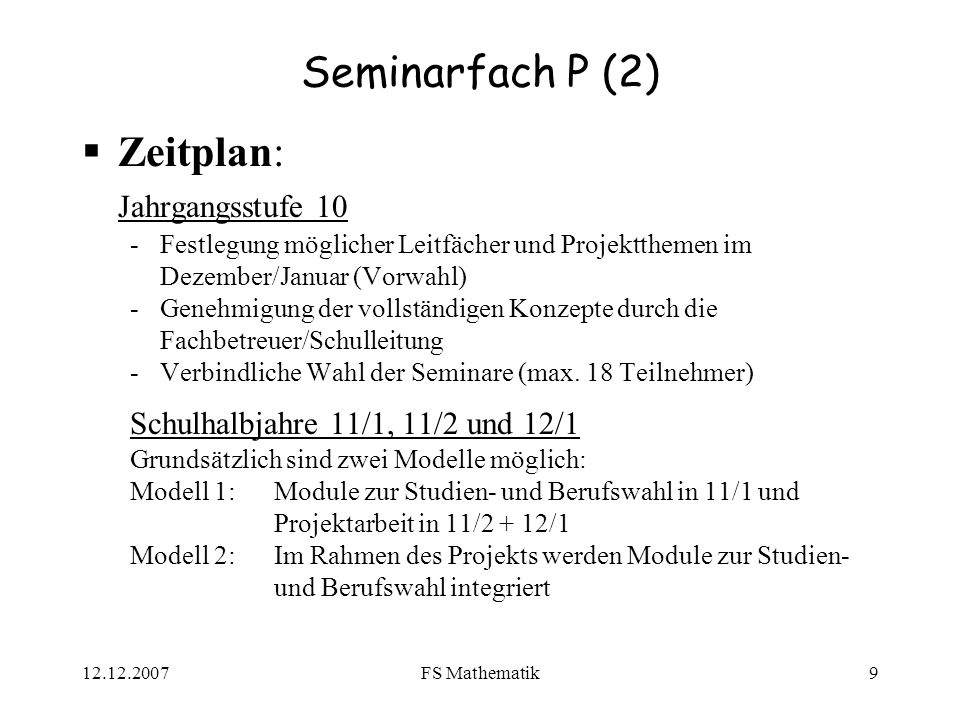 Seminarfach P (2) Zeitplan: Jahrgangsstufe 10