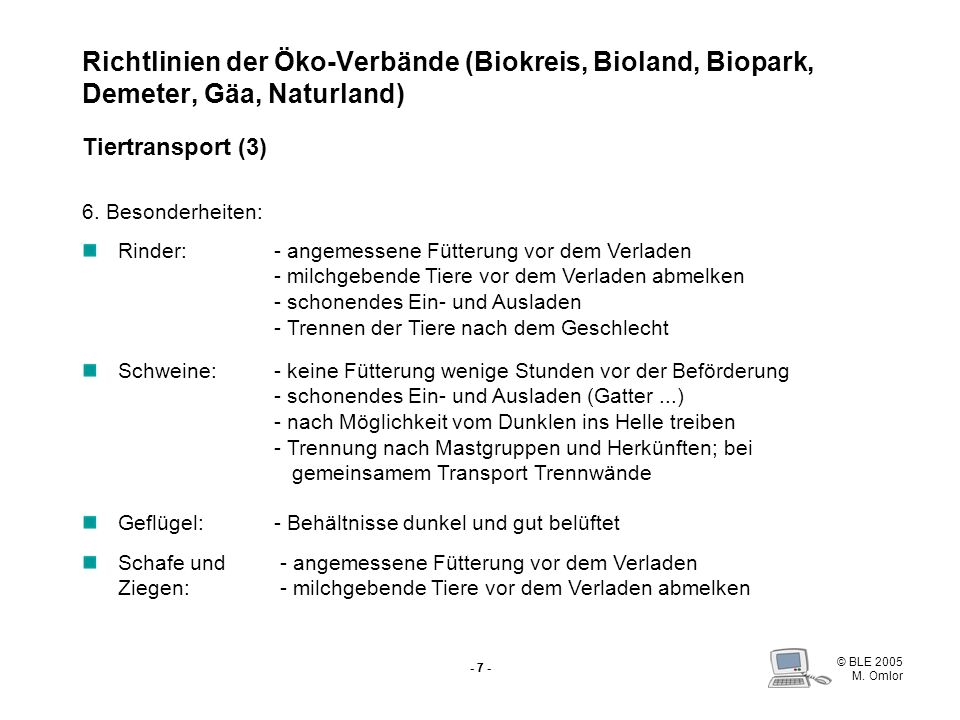 Richtlinien der Öko-Verbände (Biokreis, Bioland, Biopark, Demeter, Gäa, Naturland) Tiertransport (3)
