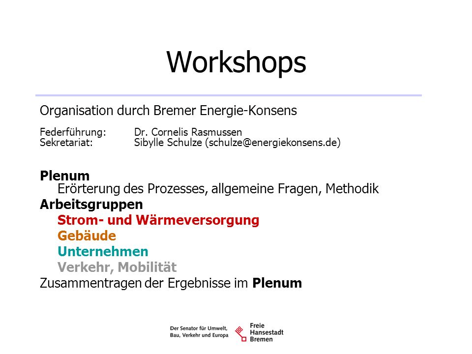 Workshops Organisation durch Bremer Energie-Konsens Plenum