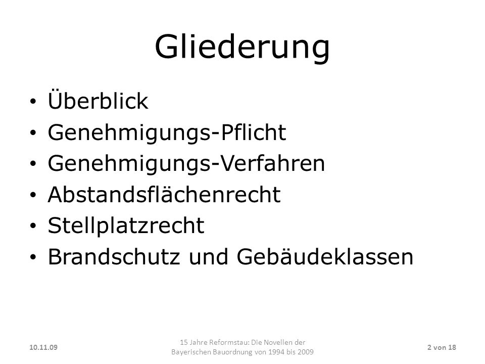 Gliederung Überblick Genehmigungs-Pflicht Genehmigungs-Verfahren