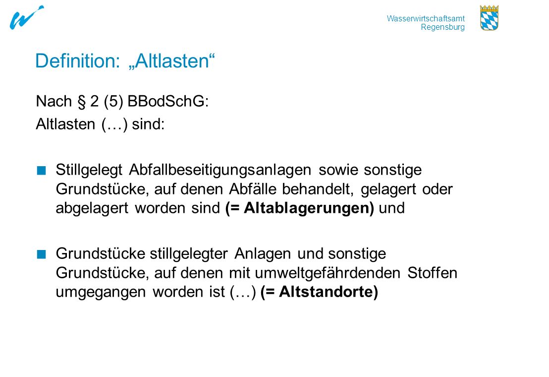 Definition: „Altlasten