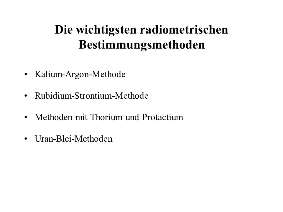 Die wichtigsten radiometrischen Bestimmungsmethoden