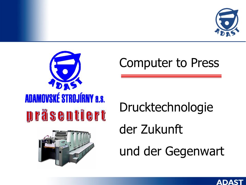 Computer to Press Drucktechnologie der Zukunft und der Gegenwart präsentiert