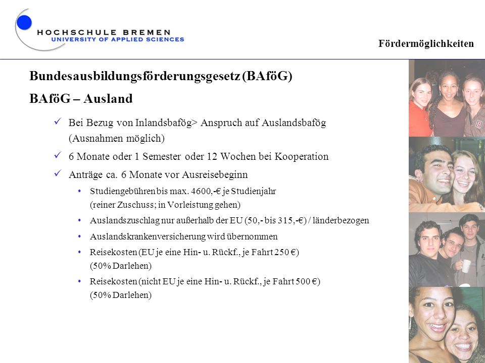 Bundesausbildungsförderungsgesetz (BAföG) BAföG – Ausland