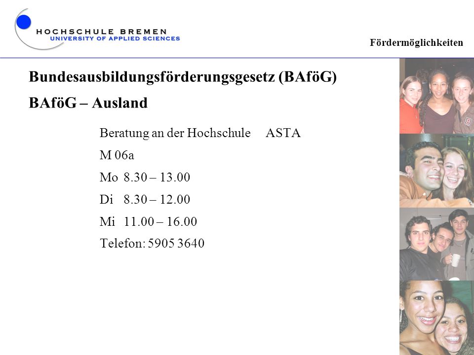 Bundesausbildungsförderungsgesetz (BAföG) BAföG – Ausland