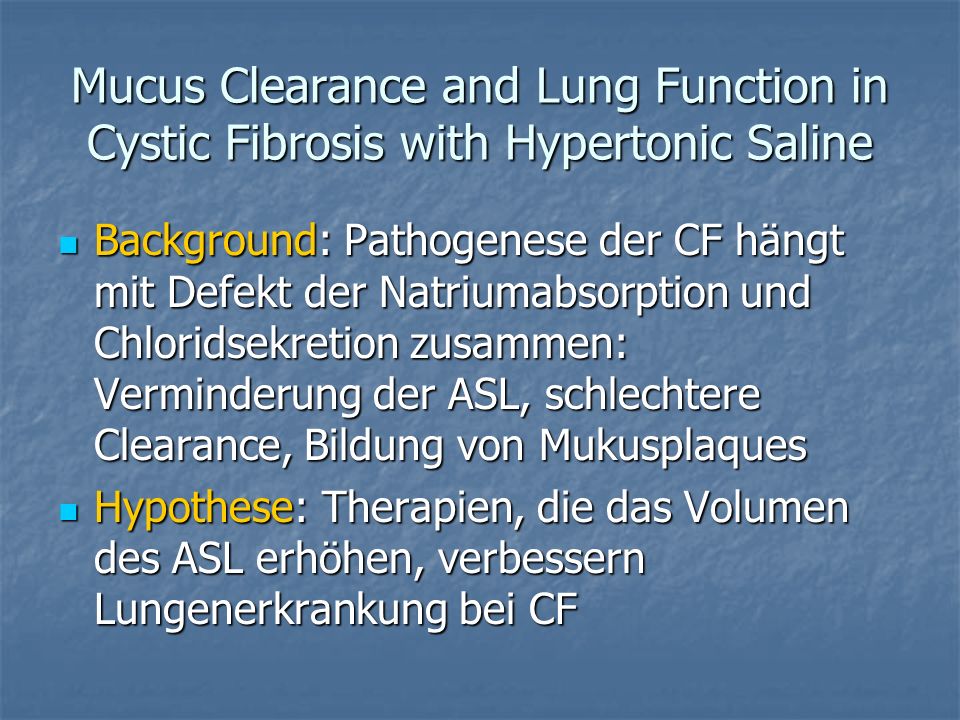 Mucus Clearance and Lung Function in Cystic Fibrosis with Hypertonic Saline