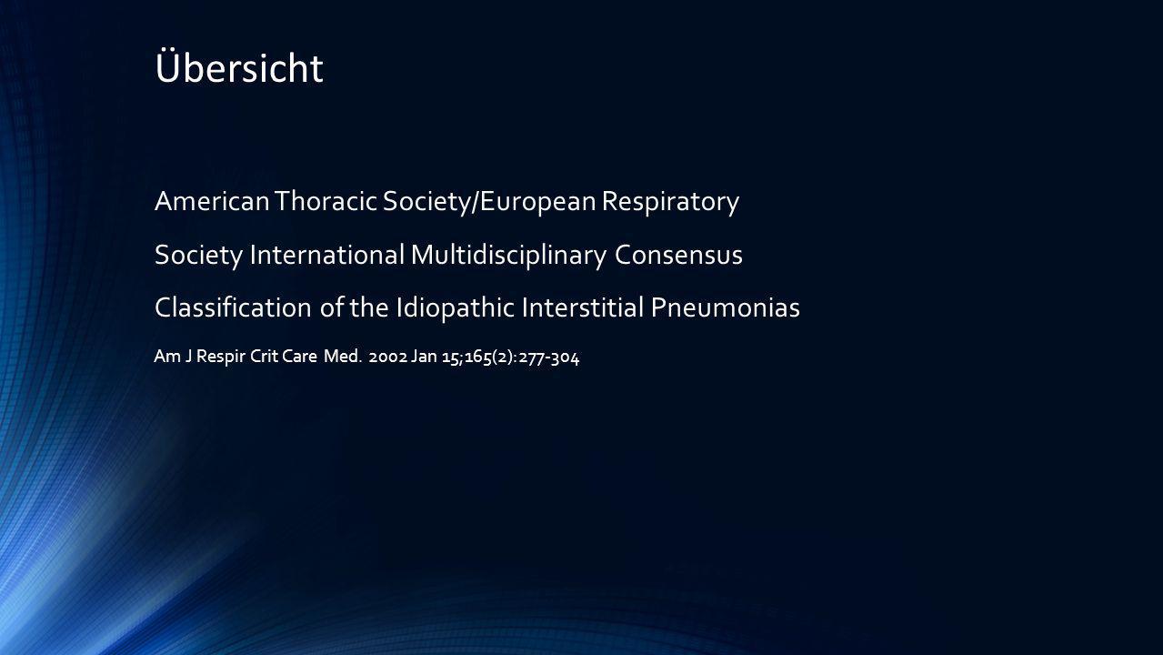 Übersicht American Thoracic Society/European Respiratory