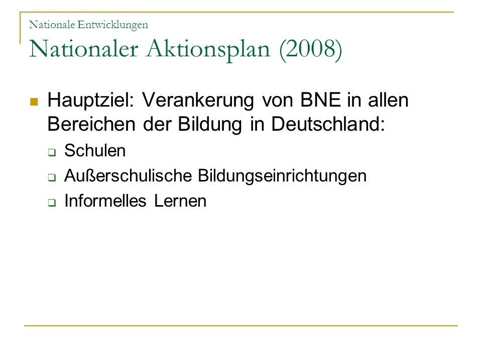 Nationale Entwicklungen Nationaler Aktionsplan (2008)