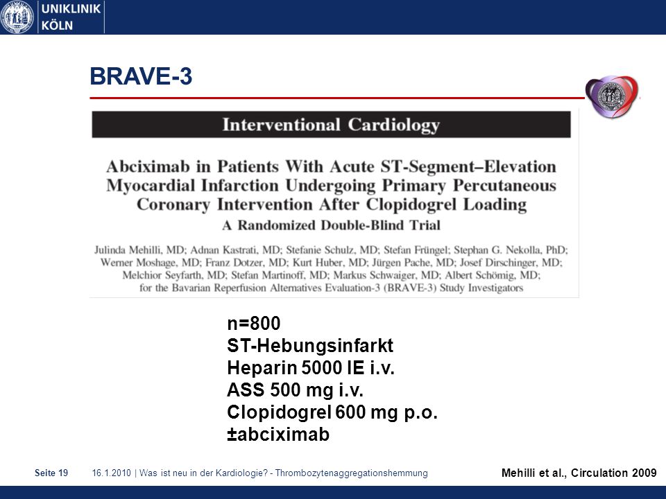 BRAVE-3 n=800 ST-Hebungsinfarkt Heparin 5000 IE i.v. ASS 500 mg i.v.