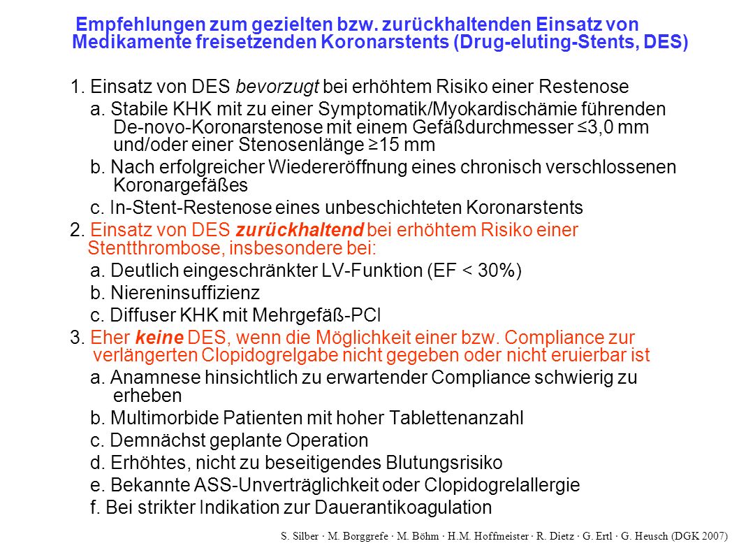 1. Einsatz von DES bevorzugt bei erhöhtem Risiko einer Restenose