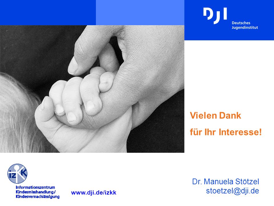 Vielen Dank für Ihr Interesse! Dr. Manuela Stötzel