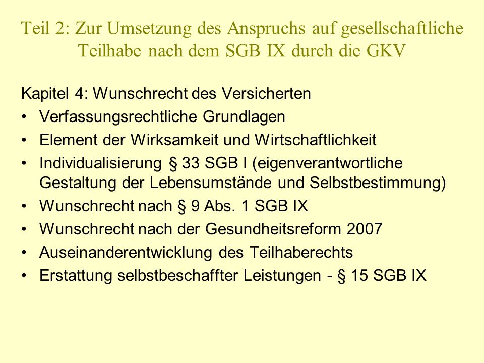 Teil 2: Zur Umsetzung des Anspruchs auf gesellschaftliche Teilhabe nach dem SGB IX durch die GKV