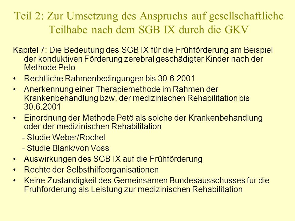 Teil 2: Zur Umsetzung des Anspruchs auf gesellschaftliche Teilhabe nach dem SGB IX durch die GKV