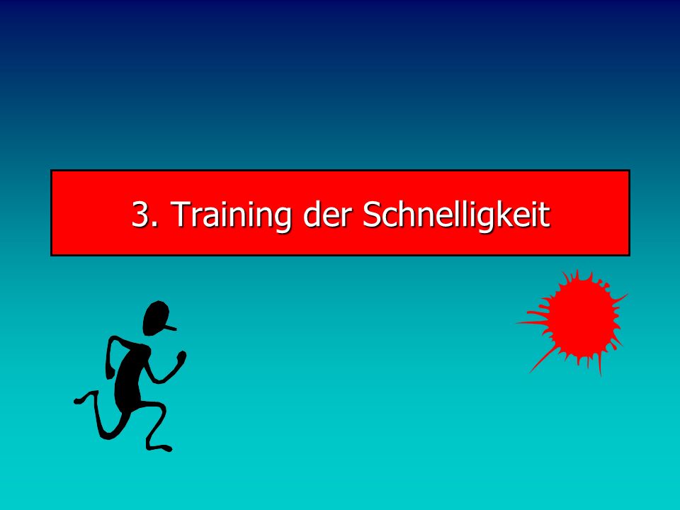 3. Training der Schnelligkeit