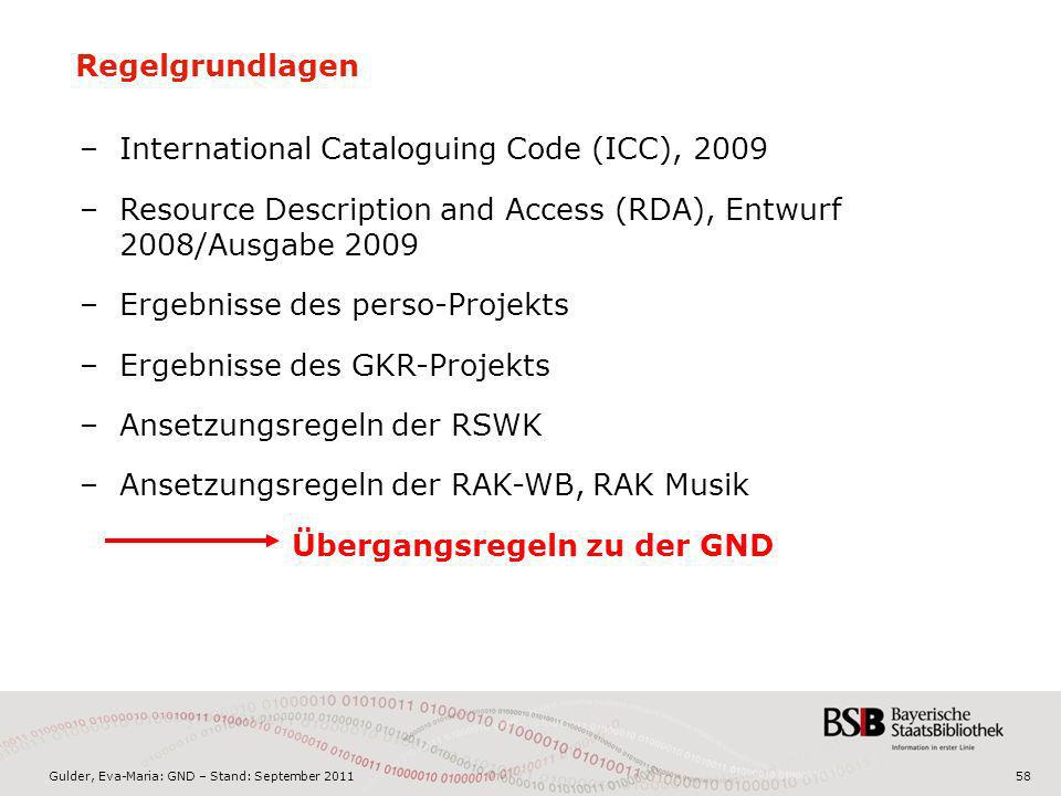 Regelgrundlagen International Cataloguing Code (ICC), Resource Description and Access (RDA), Entwurf 2008/Ausgabe