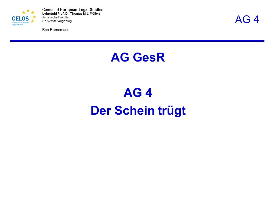 AG GesR AG 4 Der Schein trügt