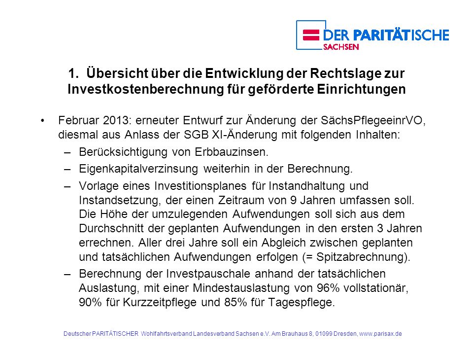1. Übersicht über die Entwicklung der Rechtslage zur Investkostenberechnung für geförderte Einrichtungen