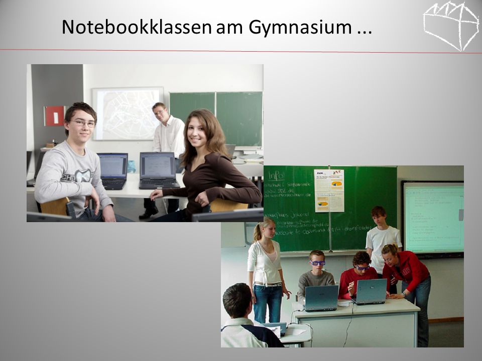 Notebookklassen am Gymnasium ...