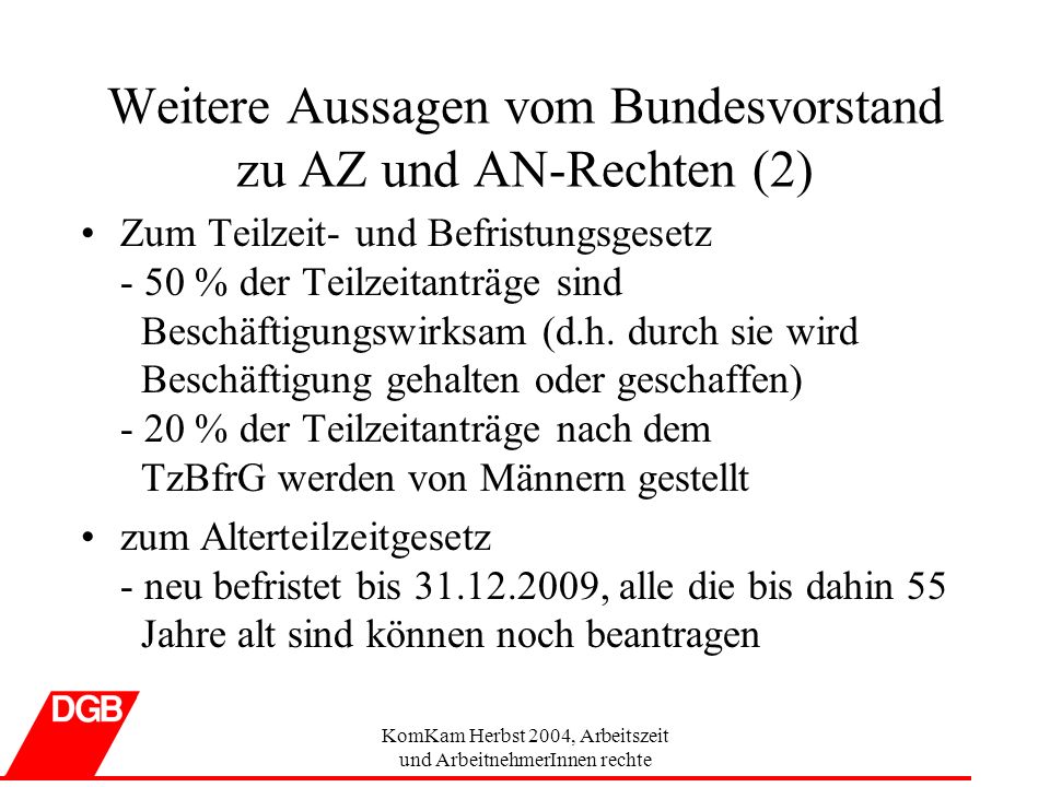 Weitere Aussagen vom Bundesvorstand zu AZ und AN-Rechten (2)